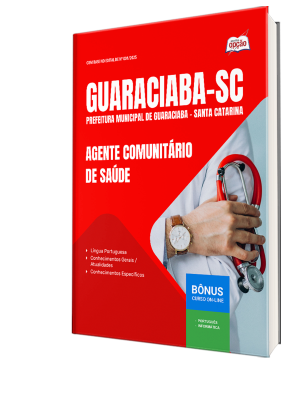 Apostila Prefeitura de Guaraciaba - SC 2025 - Agente Comunitário de Saúde
