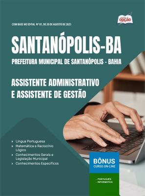 Apostila Prefeitura de Santanópolis-BA 2025 - Assistente Administrativo e Assistente de Gestão
