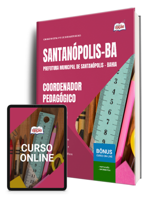 Apostila Prefeitura de Santanópolis-BA 2025 - Coordenador Pedagógico