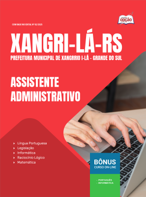 Apostila Prefeitura de Xangri-Lá-RS 2025 - Assistente Administrativo