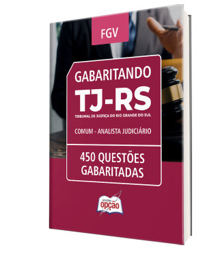 Caderno TJ-RS - Comum - Analista Judiciário - 500 Questões Gabaritadas