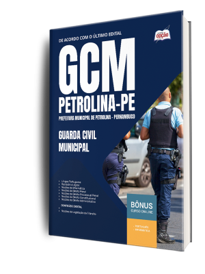 Apostila Prefeitura de Petrolina - PE 2025 - Guarda Civil Municipal