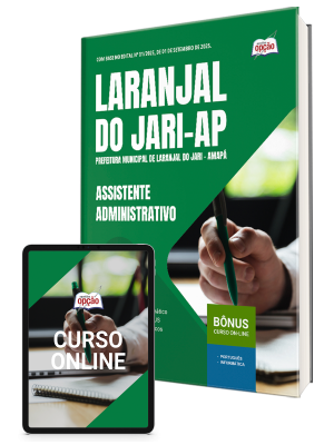 Apostila Prefeitura de Laranjal do Jari-AP 2025 - Assistente Administrativo
