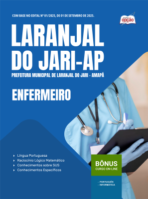 Apostila Prefeitura de Laranjal do Jari-AP 2025 - Enfermeiro(a)