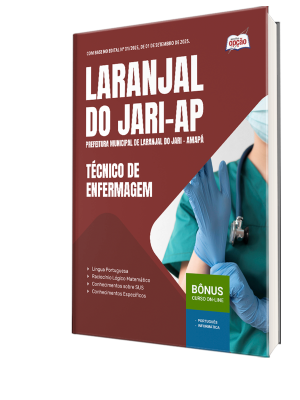 Apostila Prefeitura de Laranjal do Jari-AP 2025 - Técnico de Enfermagem