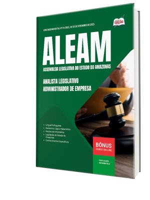 Apostila ALEAM 2025 - Analista Legislativo - Administrador de Empresa