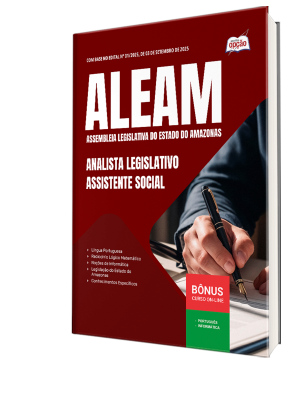 Apostila ALEAM 2025 - Analista Legislativo - Assistente Social