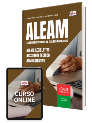 Apostila ALEAM 2025 - Agente Legislativo - Assistente Técnico Administrativo