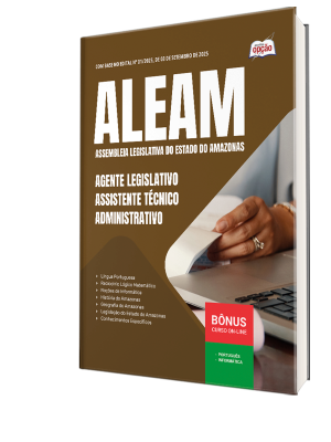 Apostila ALEAM 2025 - Agente Legislativo - Assistente Técnico Administrativo