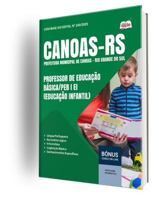 Apostila Prefeitura de Canoas-RS 2025 - Professor de Educação Básica/PEB I EI (Educação Infantil)
