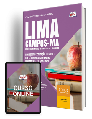 Apostila Prefeitura de Lima Campos-MA 2025 - Professor Educação Infantil e Séries Iniciais