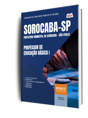 Apostila Prefeitura de Sorocaba - SP 2025 - Professor de Educação Básica I