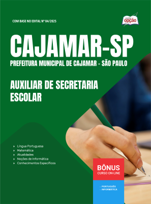 Apostila Prefeitura de Cajamar - SP em PDF - Auxiliar de Secretaria Escolar