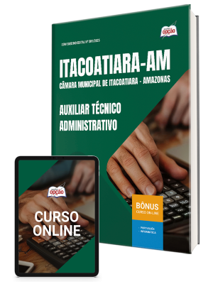 Apostila Câmara de Itacoatiara-AM 2025 - Auxiliar Técnico Administrativo