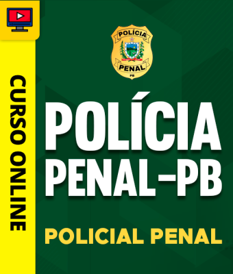 Curso Polícia Penal-PB - Policial Penal