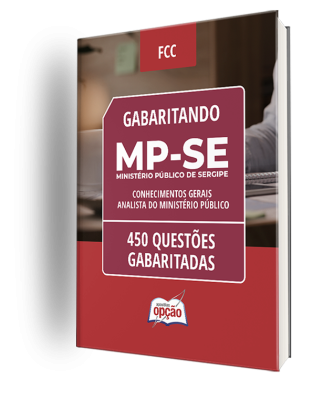 Caderno MP-SE - Analista do Ministério Público - Conhecimentos Gerais - 450 Questões Gabaritadas