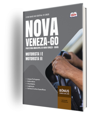 Apostila Prefeitura de Nova Veneza-GO 2025 - Motorista I e Motorista III
