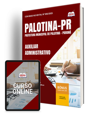 Apostila Prefeitura de Palotina-PR 2025 - Auxiliar Administrativo