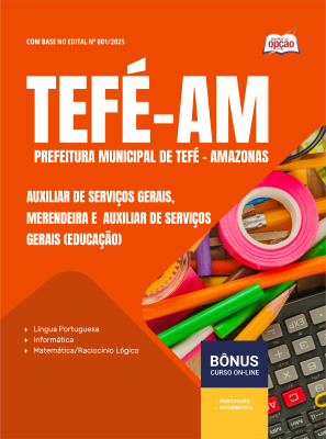 Apostila Prefeitura de Tefé-AM 2025 - Auxiliar de Serviços Gerais, Merendeira e Auxiliar de Serviços Gerais (Educação)