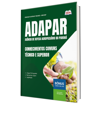Apostila ADAPAR 2025 - Técnico e Superior - Conhecimentos Comuns
