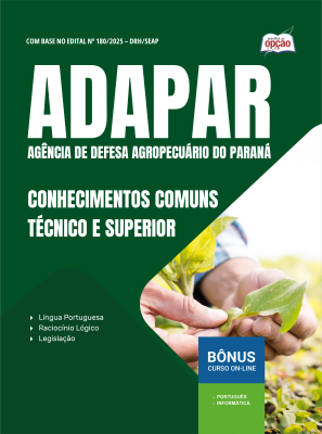 Apostila ADAPAR 2025 - Técnico e Superior - Conhecimentos Comuns