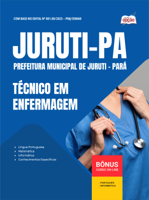 Apostila Prefeitura de Juruti - PA 2025 - Técnico em Enfermagem