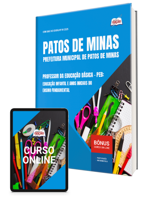Apostila SME Patos de Minas-MG 2025 - Professor da Educação Básica – PEB: Educação Infantil e Anos Iniciais do Ensino Fundamental
