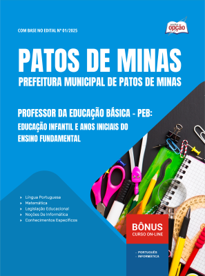 Apostila SME Patos de Minas-MG 2025 - Professor da Educação Básica – PEB: Educação Infantil e Anos Iniciais do Ensino Fundamental