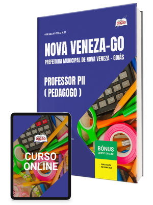 Apostila Prefeitura de Nova Veneza-GO 2025 - Professor PII - Pedagogo