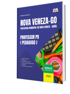 Apostila Prefeitura de Nova Veneza-GO 2025 - Professor PII - Pedagogo