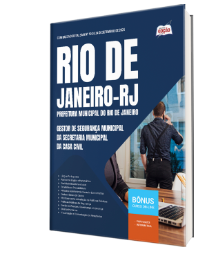 Apostila Prefeitura de Rio de Janeiro - RJ 2025 - Gestor de Segurança Municipal da Secretaria Municipal da Casa Civil