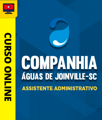 Curso Companhia Águas de Joinville-SC - Assistente Administrativo