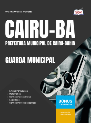 Apostila Prefeitura de Cairu - BA 2025 - Guarda Municipal
