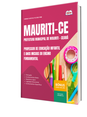 Apostila Prefeitura de Mauriti-CE 2025 - Professor De Educação Infantil e Anos Iniciais Do Ensino Fundamental