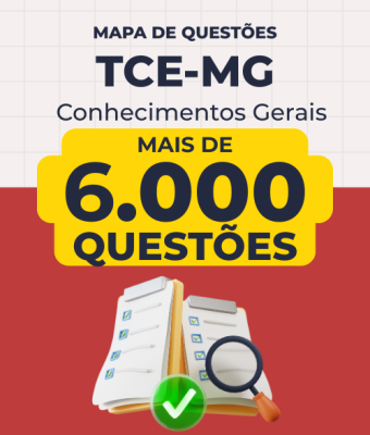 Mapa de Questões Online - TCE-MG - Conhecimentos Gerais para todos os cargos - 6 Mil Questões
