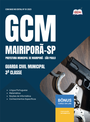 Apostila Prefeitura de Mairiporã - SP 2025 - Guarda Civil Municipal de 3ª Classe