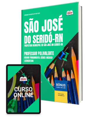 Apostila Prefeitura de São José do Seridó-RN 2025 - Professor Polivalente (Ensino Fundamental Séries Iniciais) – Licenciatura