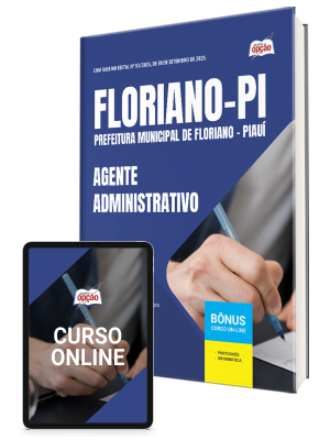 Apostila Prefeitura de Floriano-PI 2025 - Agente Administrativo