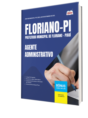 Apostila Prefeitura de Floriano-PI 2025 - Agente Administrativo