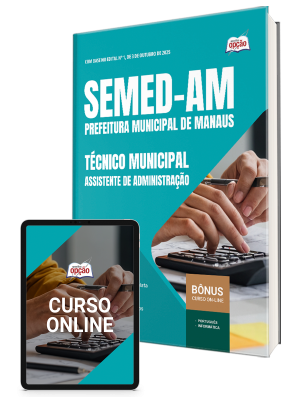Apostila SEMED-AM 2025 - Técnico Municipal - Assistente de Administração