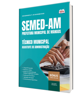 Apostila SEMED-AM 2025 - Técnico Municipal - Assistente de Administração