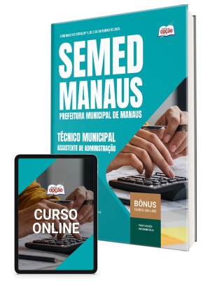 Apostila SEMED MANAUS 2025 - Técnico Municipal - Assistente de Administração