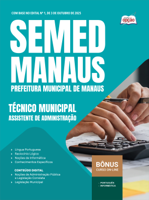 Apostila SEMED MANAUS 2025 - Técnico Municipal - Assistente de Administração