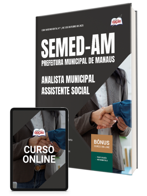 Apostila SEMED-AM 2025 - Analista Municipal - Assistente Social