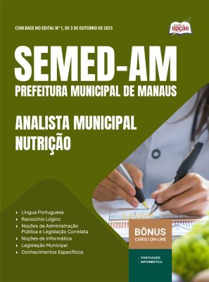 Apostila SEMED-AM 2025 - Analista Municipal - Nutrição