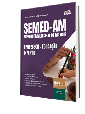 Apostila SEMED-AM 2025 - Professor - Educação Infantil
