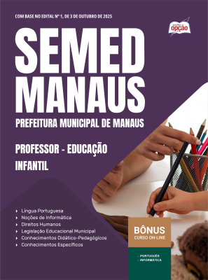 Apostila SEMED MANAUS em PDF - Professor - Educação Infantil