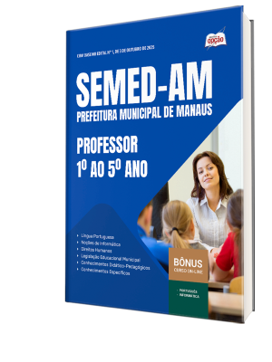 Apostila SEMED-AM 2025 - Professor - 1º ao 5º Ano