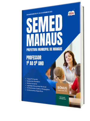 Apostila SEMED MANAUS 2025 - Professor - 1º ao 5º Ano