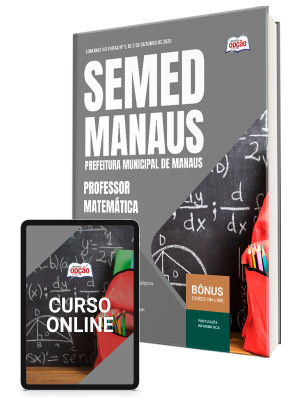 Apostila SEMED MANAUS 2025 - Professor - Matemática
